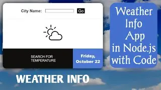Weather Info App in Node.js | OpenWeather Api | Express | Ejs | Node.js Project with Source Code