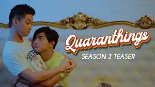QUARANTHINGS SEASON 2 | TEASER - BEBE TIME [ENG SUB]
