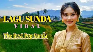 LAGU SUNDA HATE NYEREDET INGET KA LEMBUR HOYONG  PULANG KAMPUNG