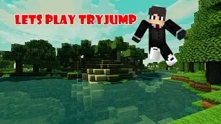 Let`s Play Tryjump! |  Siddle