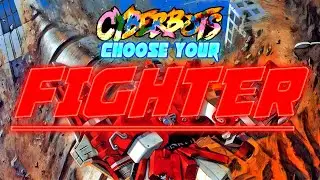 Choose Your FIGHTER! Cyberbots Fullmetal Mayhem