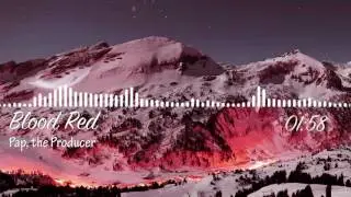 Pap, The Producer - Blood Red