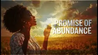 God's Promise of Abundance | A Prophetic Worship Sound for Your New Season