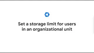 Set a storage limit for users in an organizational unit