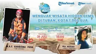 🔴 My Travel Way: Menguak Wisata Hidden Gems di Tuban, Kota 1.000 Gua