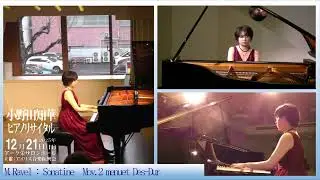 M.ラヴェル：ソナチネ M.Ravel：Sonatine fis-moll  (ピアノ：小野田知華)