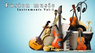 Fusion instrument music 2025 | Indian Fusion | Instrument music | classic