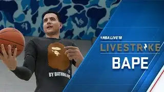 NBA LIVE 18 &ndash; LIVESTRIKE &ndash; Earn Dope Gear from BAPE