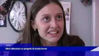 Sarno, attori attraverso un progetto scuola-lavoro