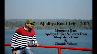 Ajodhya Road Trip - 2017