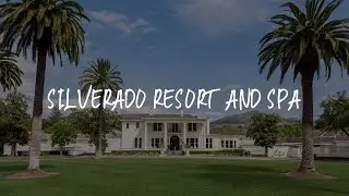 Silverado Resort and Spa Review - Napa , United States of America
