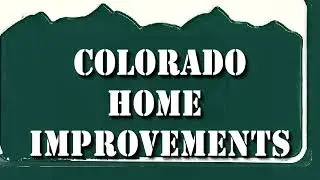 Colorado Home Improvements