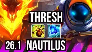 THRESH & Aphelios vs NAUTILUS & Zeri (SUP) | NA Grandmaster | 26.1