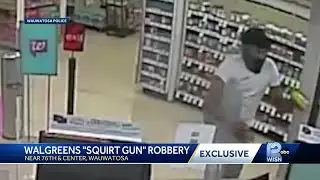 EXCLUSIVE VIDEO: Robber with 'squirt gun' steals opioids from Wauwatosa Walgreens, arrested