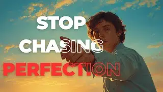 What Happens When You Stop Chasing Perfection and Start Living