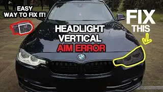 BMW 3 series f30 How to fix headlight vertical aim control failure