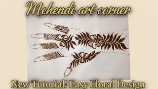 🥰 easy Mehendi tutorial 💥 leaves Mehendi design ✨ @MehendiArtCorner-2910🦋#mehndi #viral #art #sorts 