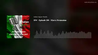 IIW - Episode 106 - Marco Permunian