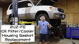 2UZ-FE Oil Filter/Cooler Housing Gasket Replacement