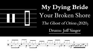 My Dying Bride - Your Broken Shore: Drum Sheet Music Transcription