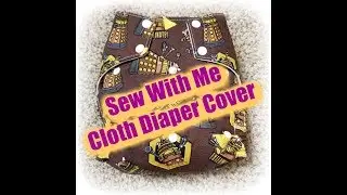 Sew With Me - Cloth Diaper Cover (6) - OOPS! Snap replacement