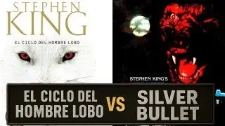 El Ciclo del Hombre Lobo (STEPHEN KING) 🐺 Libro vs. Película (Silver Bullet)