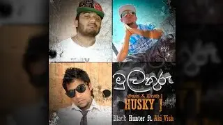 Mulakuru - Aki Vish Ft Black Hunter & Husky J