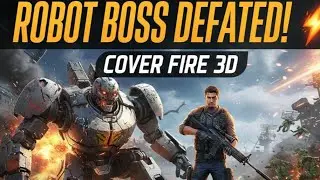 ​💥 ROBOT BOSS KHATAM! | Cover Fire 3D Shooting Game Hindi 🎯