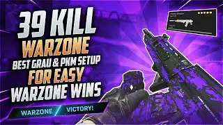 39 KILL WARZONE WIN/BEST GRAU 5.56 & PKM SETUP(MODERN WARFARE  WARZONE)BEST TIPS FOR EASY WINS/