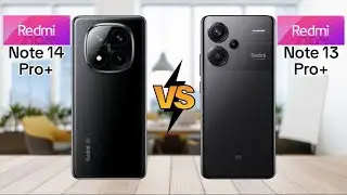 redmi note 14 pro+ cn version vs redmi note 13 pro+