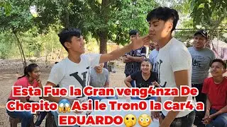 🔴Esta Fue la Gran Venganz4 de CHEPITO Hacia EDUARDO😳😱Miren como le Dio tremenda Cachetad4 a Eduardo😱