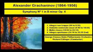 Alexander Grechaninov (1864-1956) - Symphony N&ordm; 1 in B minor Op. 6