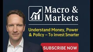 Welcome to Macro & Markets &mdash; Global Macro Trends, Investing & the System Behind It All