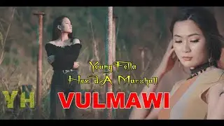 YoungFella & Hex dA Marshall (YH) - VULMAWI (Official Video 2021) 4K