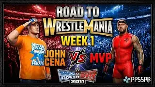 WWE SVR 2011: Road to WrestleMania - John Cena vs MVP (Week 1) | PPSSPP