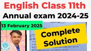 class 11 english paper 2025 final exam solution / morning shift/ english answer key 2025 class 11