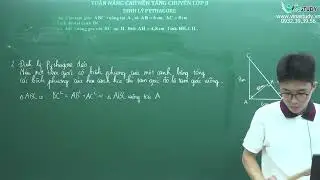 Toán nâng cao lớp 8 - Định lý Pythagore - Thầy Lê Tiến Đạt - Vinastudy.vn