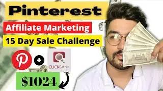 Make $1024 From Pinterest Affiliate Marketing (Full Training From Scratch )