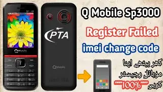Q Mobile Sp 3000 IMEI Repair Code For( invalid sim emergency no service)