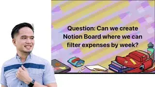 Notion Tutorial - How to Filter Expenses by Week