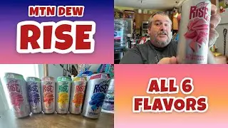 Mountain Dew Rise Energy Drinks Review - All Flavors
