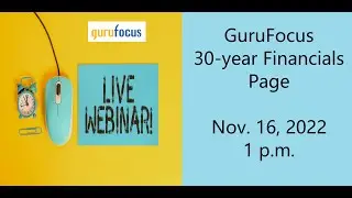 GuruFocus Live Webinar: 30-year Financials Page