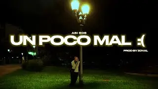ABI808 - UN POCO MAL:(