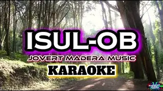 ISUL-OB (Jovert Madera Music) Old song Karaoke Minus One Lyrics. #karaoke #music #worship #lyrics