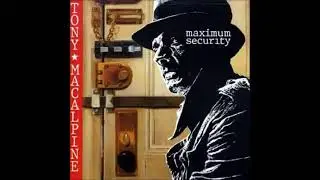 Tony Mac ALPINE / Maximum Security (19..)