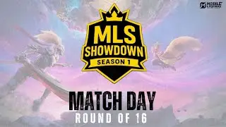 MLS SHOWDOWN || ROUND OF 16 || DAY- 3