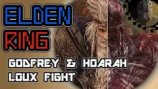Godfrey & Hoarah Loux Fight | Elden Ring | PS5