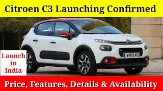 Citroen C3 Launch Date In India | Citroen C3 | Price, Features, Review | Citroen C3 India #CitroenC3