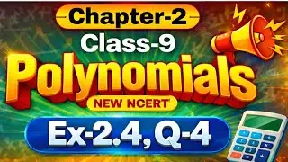 Class 9 Maths |Ex 2.4 Q-4| Chapter-4 Polynomials |CBSE NCERT |Exercise 2.4| New Syllabus 2025-26