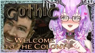 MOST POLISH GERMAN GAME 🌺 Gothic - Welcome to the Colony!